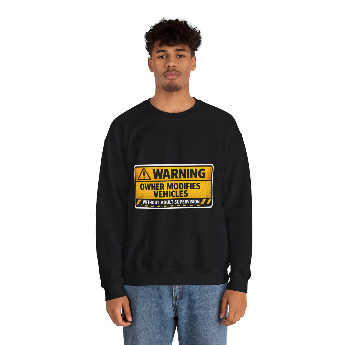 Owner Modifies Vehicles Without Adult Supervision — Crewneck Sweatshirt