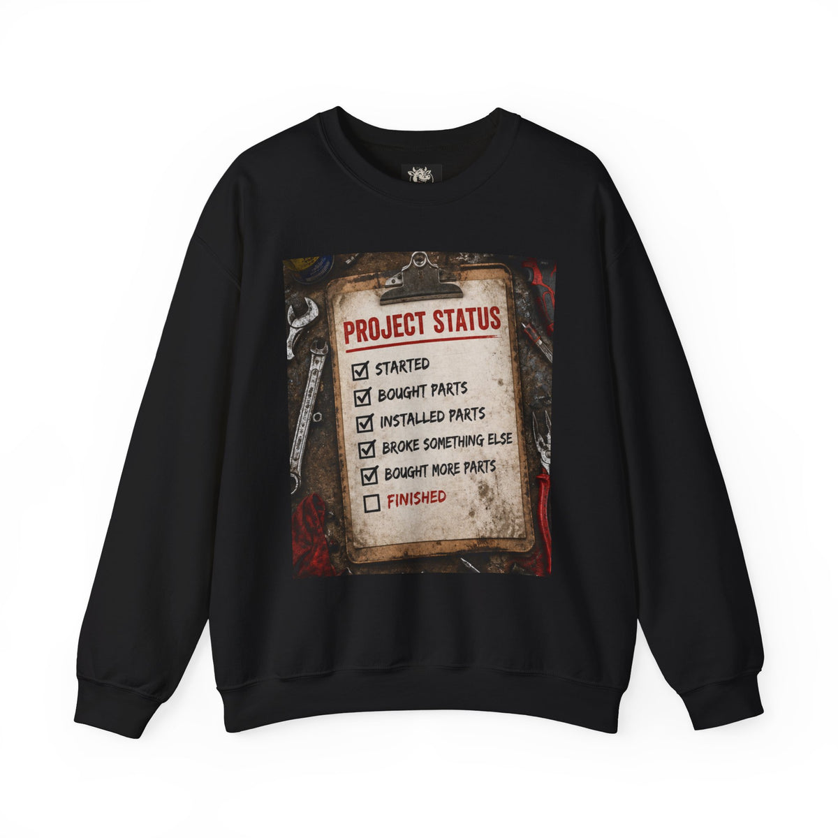 Mechanic Project Status — Funny DIY Repair Checklist — Crewneck Sweatshirt