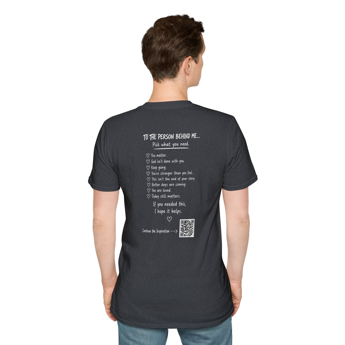 For Someone Today — No Hugs Needed Inspirational Tee