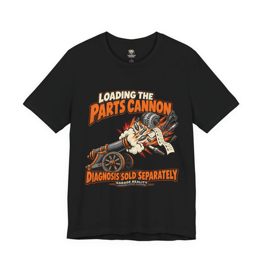 Loading the Parts Cannon — Garage Reality Tee