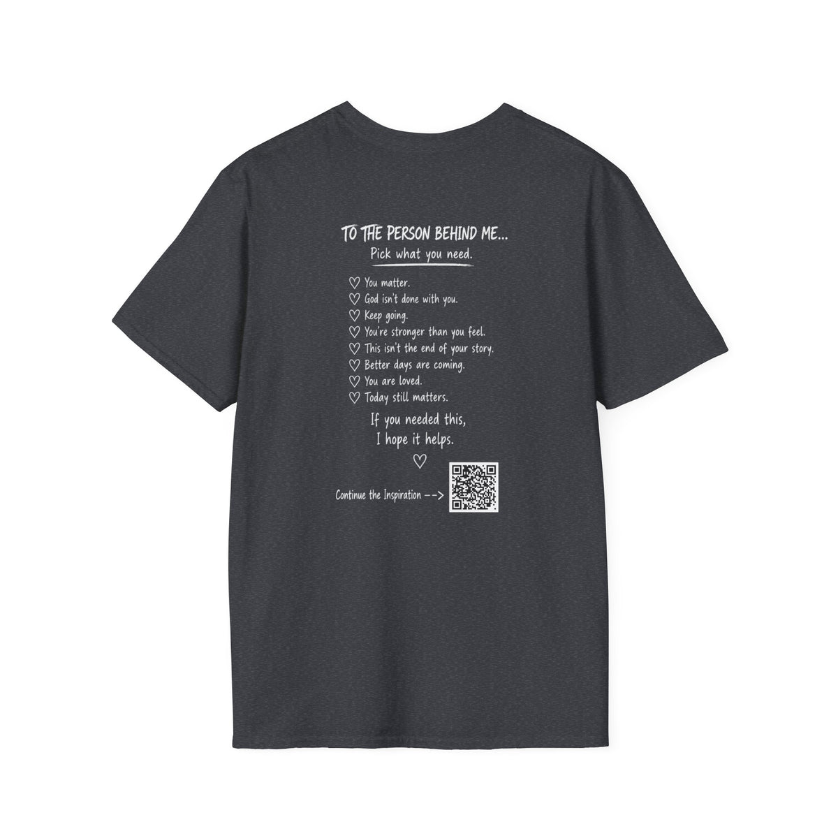 For Someone Today — No Hugs Needed Inspirational Tee