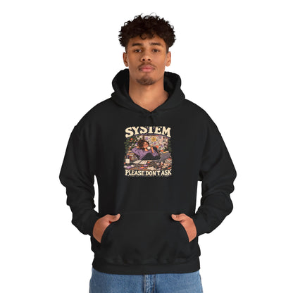 I have a System — Controlled Chaos Halloween — Pullover Hoodie