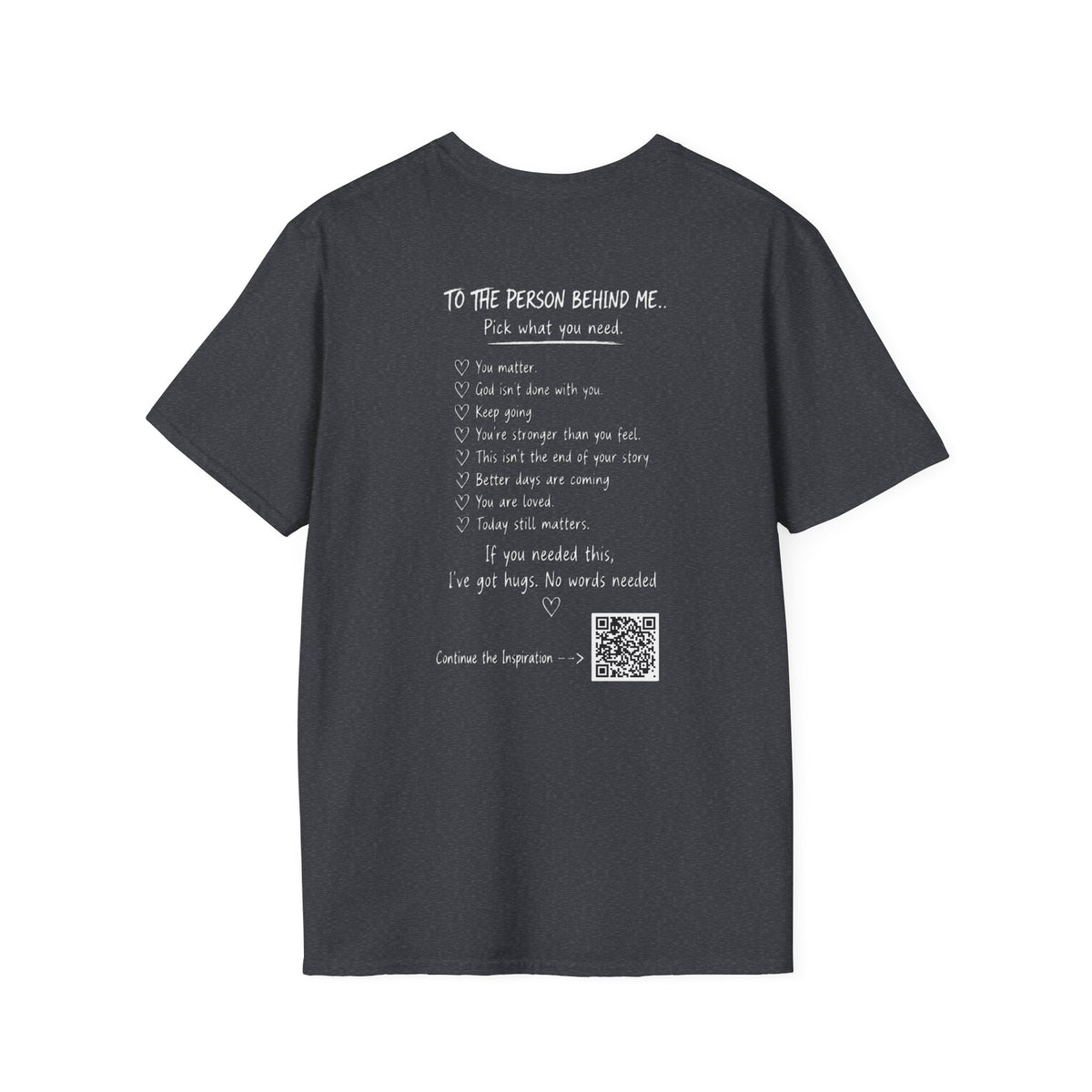 For Someone Today — Hugs Welcome Inspirational Tee