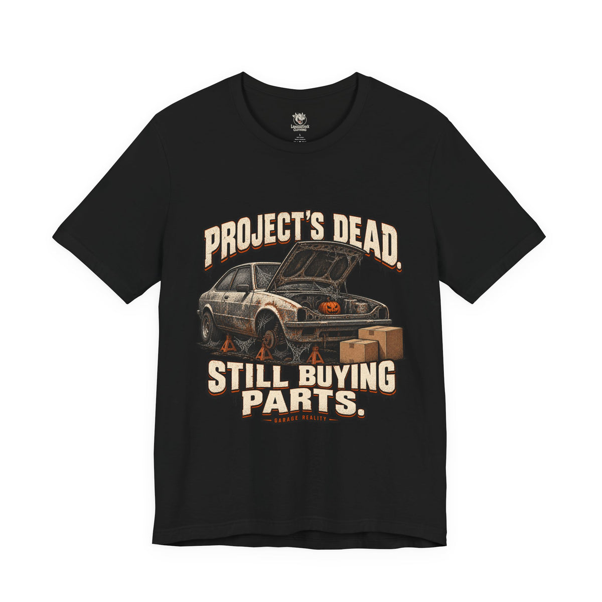 Project’s Dead. Still Buying Parts. — Garage Reality Halloween Tee