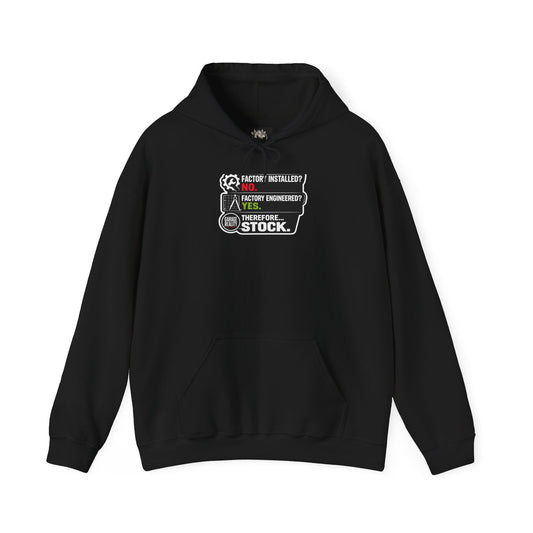 Factory Engineered. Therefore Stock. — Pullover Hoodie