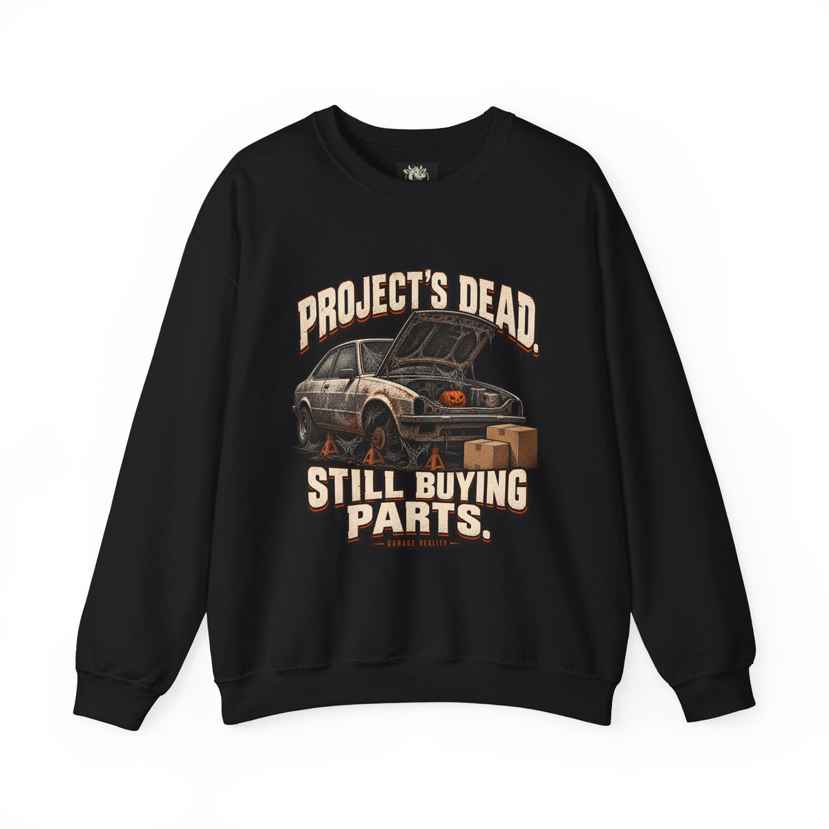 Project’s Dead. Still Buying Parts. — Garage Reality Halloween — Crewneck Sweatshirt