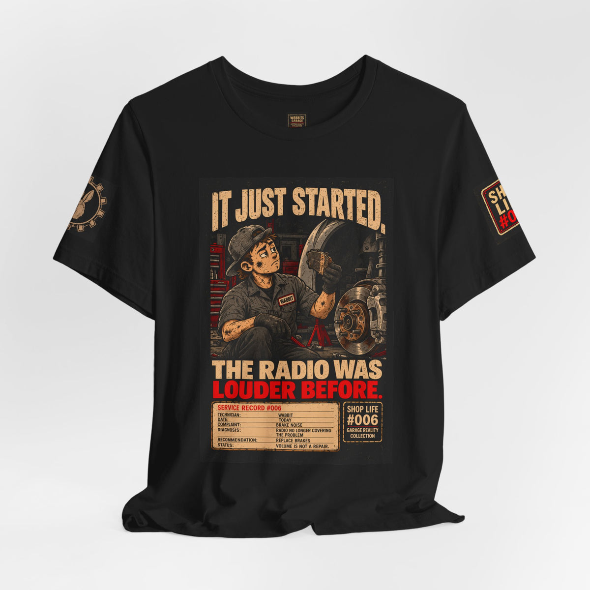 Garage Reality Collection: Shop Life Series #006 Shirt